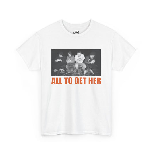 All To Get Her